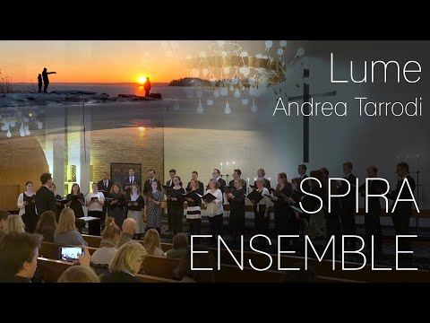 Spira Ensemble - Lume (Andrea Tarrodi)