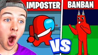 Reacting to AMONG US vs GARTEN of BAN BAN 6!