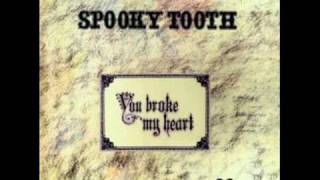 Spooky Tooth - Moriah