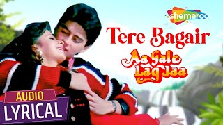 Download lagu Tere Bagair (Audio Lyrical) | Aa Gale Lag Jaa (1994) | Jugal Hansraj, Urmila Matondkar | Kumar Sanu mp3 Download lagu Tere Bagair (Audio Lyrical) | Aa Gale Lag Jaa (1994) | Jugal Hansraj, Urmila Matondkar | Kumar Sanu mp3