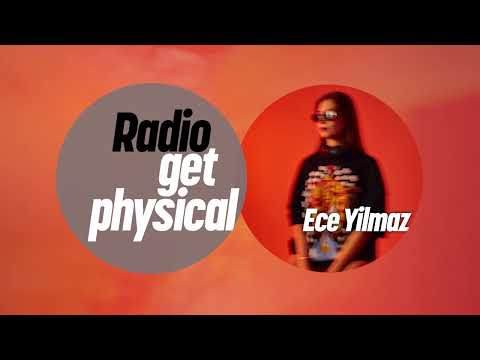 Get Physical Radio by Ece Yilmaz