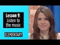 Elementary Levels - Lesson 9: Listen to the music ...