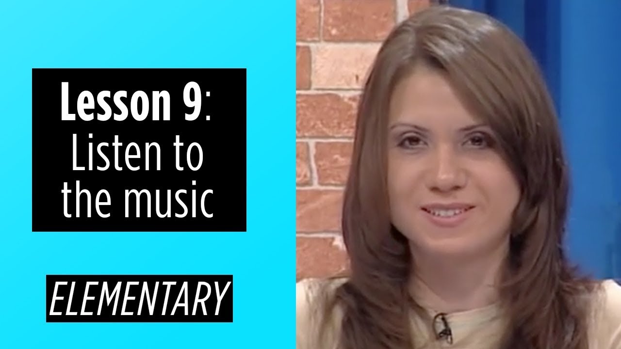 Elementary Levels - Lesson 9: Listen to the music