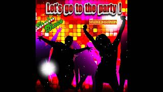 Download lagu Yuri Sosnin - Let's Go To The Party ! mp3
