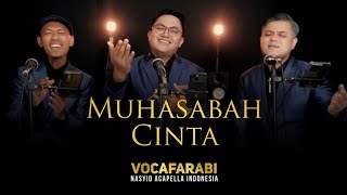 Download lagu MUHASABAH CINTA - VOCAFARABI mp3