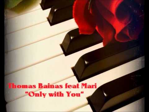 Thomas Bainas feat Mari - Only with You (Italo Disco 2014)