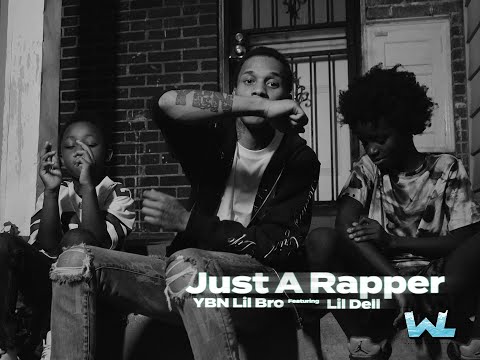YBN Lil Bro - Just a Rapper ft. Lil Dell (Official Music Video) shot by @OfficialWetlifeproductions
