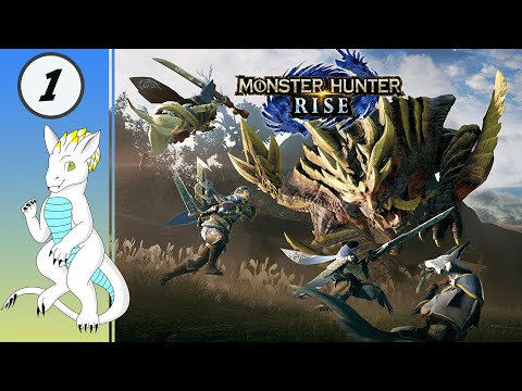 It's So Damn Gorgeous - Let's Play - Monster Hunter Rise #1