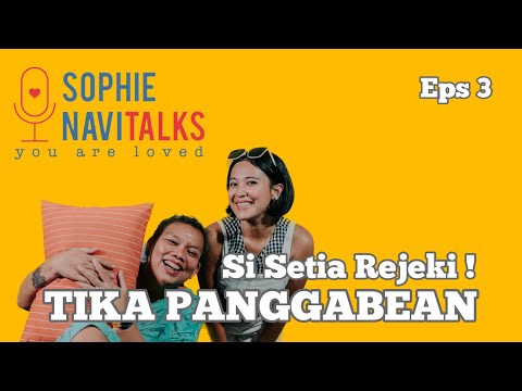 TIKA PANGGABEAN, SETIA DENGAN REJEKI - SOPHIE NAVITalks