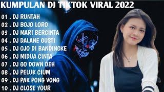 Download lagu DJ TIKTOK VIRAL 2022 - DJ RUNTAH REMIX TIKTOK FULL BASS | FULL ALBUM mp3