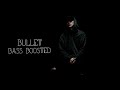 NF BULLET Bass Boosted Best Version
