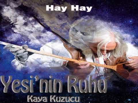 Kaya Kuzucu - Hay Hay