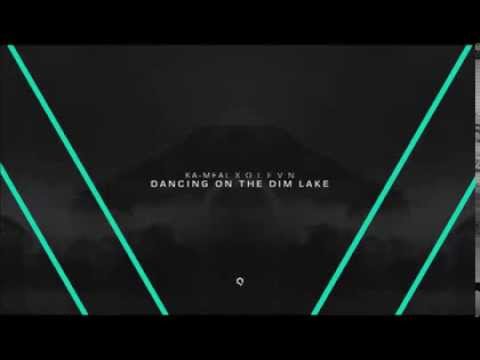 ka-meal x O L F V N - Dancing On the Dim Lake