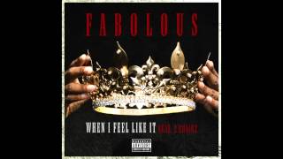 HYPETRAK Premiere: Fabolous featuring 2 Chainz  - When I Feel Like It (Dirty)