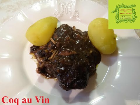 Coq au Vin "Les Recettes de Mamie Suzou"#bonnecuisine #cuisine #volaille #sauce #bonnecuisine