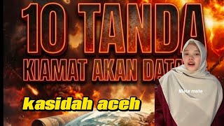 Download lagu 10 tanda kiamat Magfirah umar (Kasidah aceh) mp3
