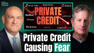 Is Private Credit the Next Systemic Crisis? Steve Liesman Weighs In | The Real Eisman Playbook Ep 53