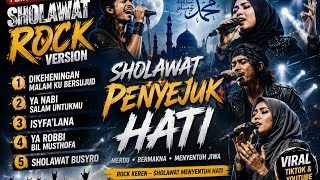 Download lagu PLAYLIST SHOLAWAT ROCK VERSION TERBARU 2026 🎸 | Dikeheningan Malam Ku Bersujud | viral tiktok mp3