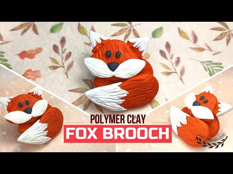 ~JustHandmade~ How to make a polymer clay (fimo) fox - brooch - tutorial