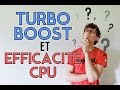 Evolution des CPU et Turbo Boost [5 Minutes Pour]