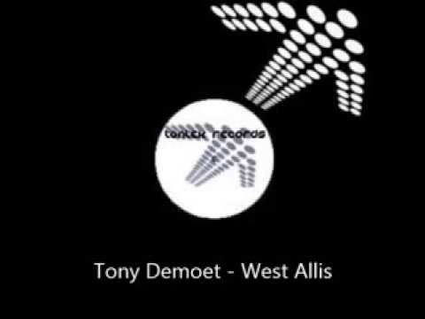 Tontek04 - Tony Demoet - West Allis EP (Tontek Records)