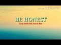 Jorja Smith - Be Honest feat. Burna Boy (LYRICS)