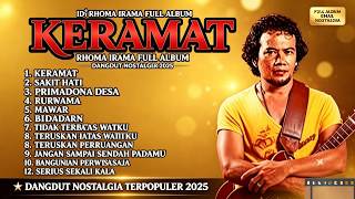 Download lagu RHOMA IRAMA — KERAMAT | FULL ALBUM LAGU DANGDUT NOSTALGIA TERPOPULER 2025 mp3