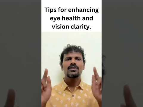 Tips for enhancing eye health and vision clarity