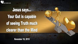 YOUR GUT &amp; HEART IS CAPABLE OF SEEING TRUTH MUCH CLEARER THAN THE MIND ❤️ Love Letter from Jesus