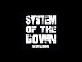 System Of The Down ( Tribute )