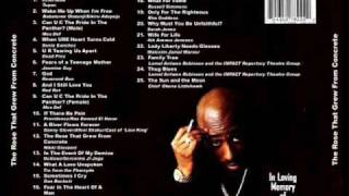 2Pac - Wake Me When I&#39;m Free [The rose that grew from concrete]