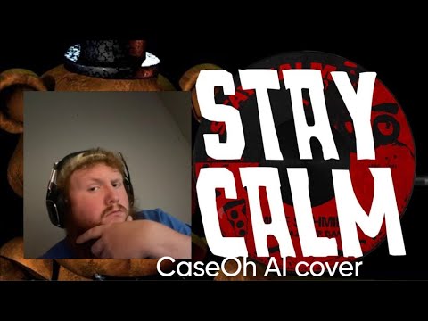 Stay calm - CaseOh AI cover