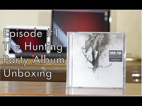 Linkin Park - The Hunting Party Album Unboxing