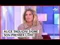 Alice Taglioni signe un roman bouleversant - C à Vous - 17/11/2023