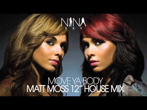 Nina Sky - Move Ya Body (Matt Moss House Mix)