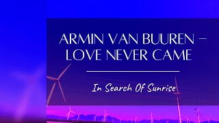Armin van Buuren feat. Richard Bedford - Love Never Came (Letra)