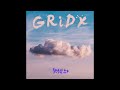 GRiDx - Passing Dream