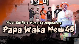 Download lagu Viper family 448 & Morefza Maphorisa - papa waka New45 mp3 Download lagu Viper family 448 & Morefza Maphorisa - papa waka New45 mp3