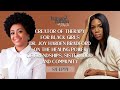 Dr Joy Harden Bradford On The Healing Power Of Friendships Sisterhood And Community