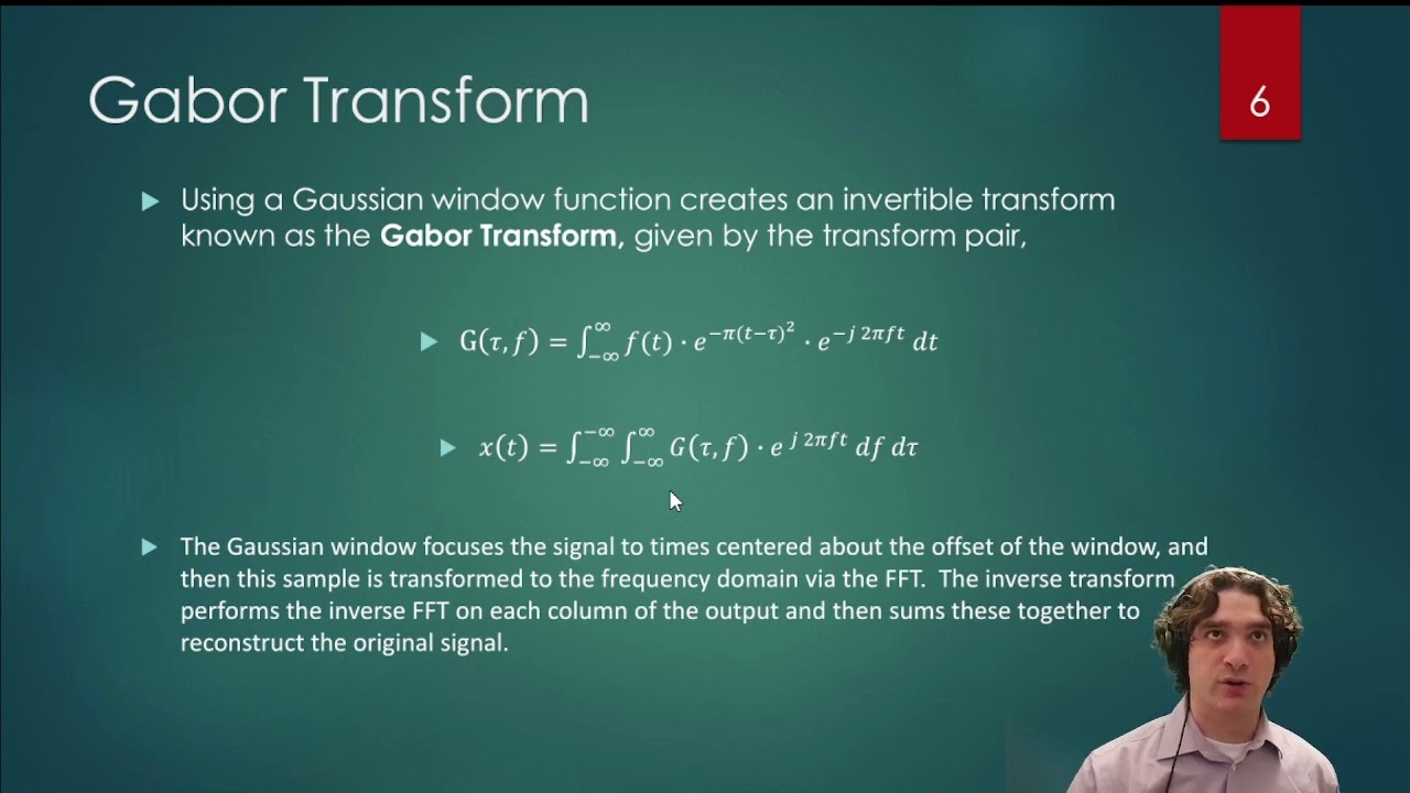 ENEL 327 Time Frequency Analysis, The  Gabor Transform and Filtering.