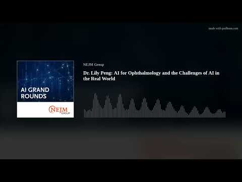Dr. Lily Peng: AI for Ophthalmology and the Challenges ... - YouTube