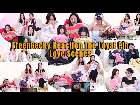FreenBecky LOVE SCENES Reaction The Loyal Pin 🎞️ [ENG SUB] Portuguese CC