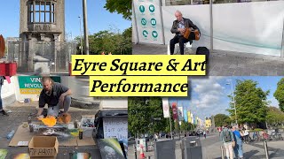 Eyre Square: A Place For Art Performance In Galway City