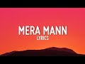 Mera Mann [Lo-fi]- Nautanki Saala!  |Textaudio (Lyrics)
