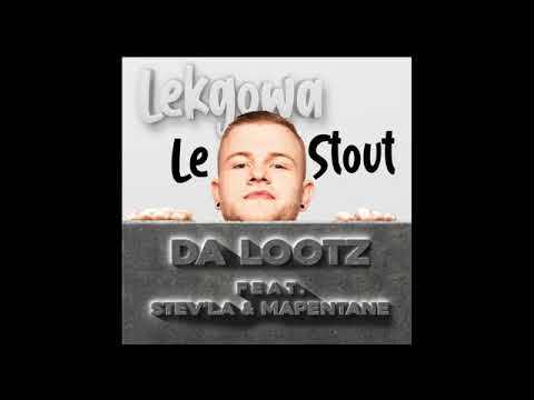 DJ Da Lootz ft Stev'la & Mapentane   Lekgowa Le'Stout DaLootz Ke Lekgowa Le'Stout Amapiano 2020
