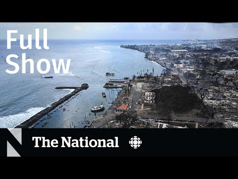 CBC News: The National | Maui wildfires, Poland surveillance, Amazon pileup