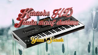 Download lagu Karaoke Tiada maaf darimu(Yuni Sarah) mp3