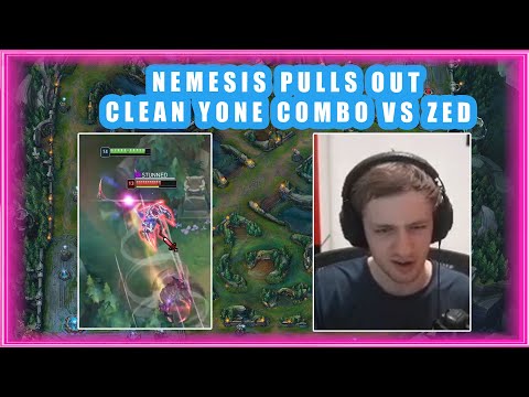 Nemesis Pulls Out CLEAN YONE vs ZED 1vs1 COMBO 👀