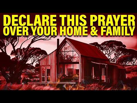PRAYING PSALMS TO PROTECT YOUR FAMILY AND HOME | Spiritual Warfare Prayer For Protection