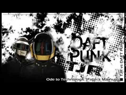 TJR vs  Daft Punk - Ode to Technologic (Patr!ck Mashup Remix)
